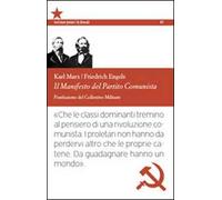 Il manifesto del Partito Comunista. Ediz. integrale
