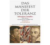 Il manifesto della tolleranza: sugli eretici e se perseguirli De ha...