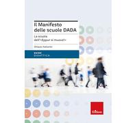 Il manifesto delle scuole DADA. La scuola dell'«Eppur si muove!»