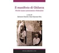 Il manifesto di Ghilarza. Perché siamo autonomisti e federalisti
