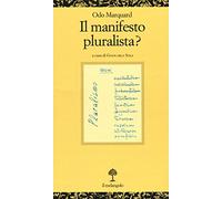 Il manifesto pluralista?