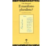 Il manifesto pluralista? - Marquard Odo