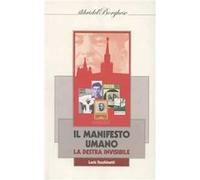 Il manifesto umano. La destra invisibile
