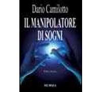 Il manipolatore di sogni
