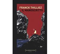 IL MANOSCRITTO - THILLIEZ FRANCK - Fazi