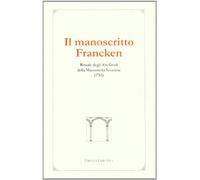 Il manoscritto Francken. Rituale degli alti gradi della massoneria scozzese (1783)