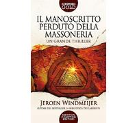 Il manoscritto perduto della massoneria