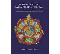- Il manoscritto Saibante-Hamilton 390.