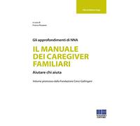 Il manuale dei caregiver familiari