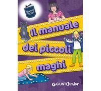 Il manuale dei piccoli maghi