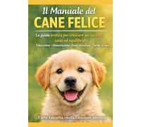 Il manuale del cane felice