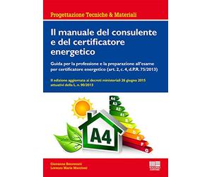 Il manuale del consulente e del certificatore energetico