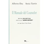 Il manuale del counselor. Metodo Ri.-S.O.R.S.E. della scuola «Gestalt Inst...