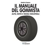 Il manuale del gommista [Paperback] [Sep 03, 2015] Cassano, Massimo