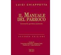 Il manuale del parroco. Commento giuridico-pastorale