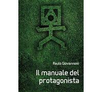 Il manuale del protagonista