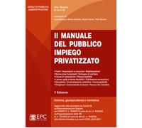 IL MANUALE DEL PUBBLICO IMPIEGO PRIVATIZZATO - TENORE VITO (Curatore) - EPC