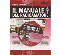Il manuale del radioamatore. Con CD-ROM. Vol. 2 - Gieffe-IW20AP