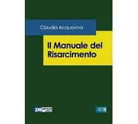 Il manuale del risarcimento