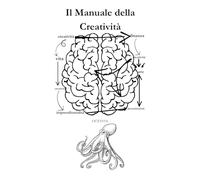 Il Manuale Della Creatività