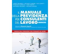 Libri Manuale Della Previdenza Per Consulenti Del Lavoro (Il)