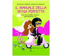 Il manuale della sposa perfetta