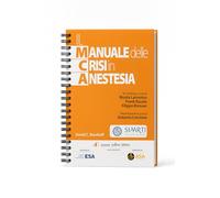 Il manuale delle crisi in anestesia