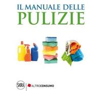 Il manuale delle pulizie