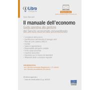 Il manuale dell'economo. Guida operativa alla gestione del servizio econom...