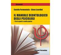 Il manuale deontologico degli psicologi. Tra le parti e nella parte