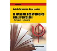 Il manuale deontologico degli psicologi. Tra le parti e nella parte