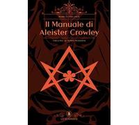 Marco Visconti – Il manuale di Aleister Crowley – Libro