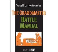 Il Manuale di Battaglia del Gran Maestro di Vassilios Kotronicas (edizione tasca
