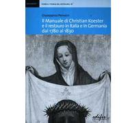 Il manuale di Christian Koester e il restauro in Italia e in Germania dal 1780 a
