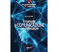 Il manuale di comunicazione per l'allenatore