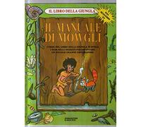 Il manuale di Mowgli