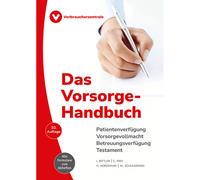 Il manuale di prevenzione: decisione del paziente, procura precauzionale,...