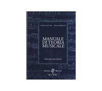 Il manuale di teoria musicale. Per la Scuola media. Volume secondo