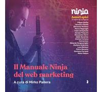 Il manuale ninja del web marketing