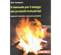 Il manuale per il design dei prodotti industriali