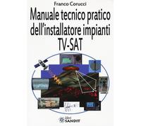 Il manuale tecnico pratico dell'installatore impianti Tv-SAT - 20
