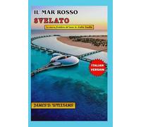 IL MAR ROSSO SVELATO