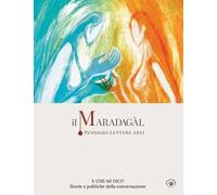 Il Maradagàl. Pensiero lettere arti (2024)