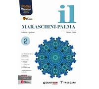 Il Maraschini-Palma. Con Quaderno inclusione. Per le Scuole superiori. Con e-book. Con espansione online (Vol. 2)