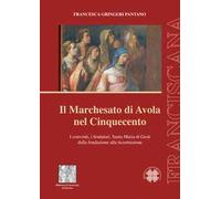 Il marchesato di Avola nel Cinquecento