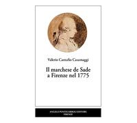 Il marchese de Sade a Firenze nel 1775