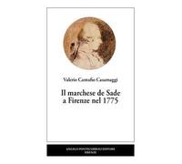 Il marchese de Sade a Firenze nel 1775