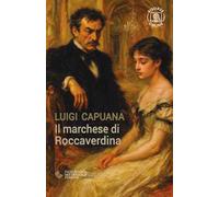 Il marchese di Roccaverdina. Con espansione online