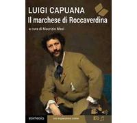 Il marchese di Roccaverdina. Con espansione online