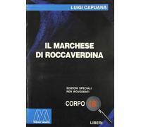 Il Marchese di Roccaverdina. [Edizione per Ipovedenti] - [Marcovalerio]
